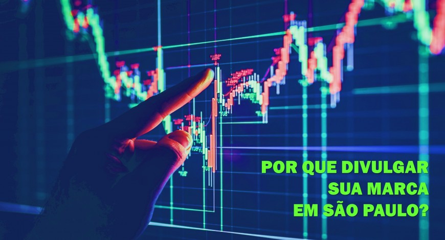 10 RAZ&Otilde;ES PARA ANUNCIAR SUA PROPAGANDA EM S&Atilde;O PAULO