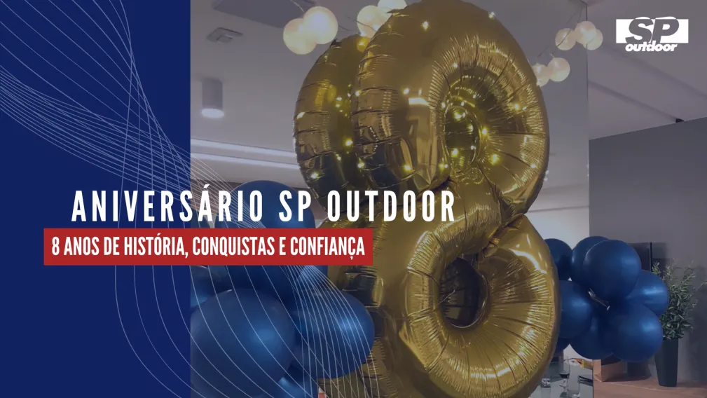 SP OUTDOOR CELEBRA 8 ANOS DE HIST&Oacute;RIA, CONQUISTAS E CONFIAN&Ccedil;A