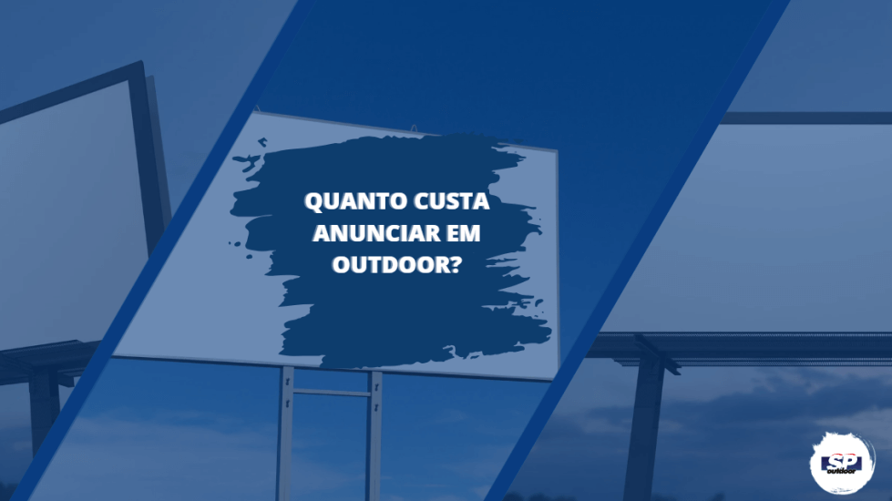 O que determina o pre&ccedil;o de um outdoor?