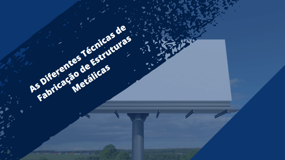 T&eacute;cnicas de Fabrica&ccedil;&atilde;o de Estruturas Met&aacute;licas