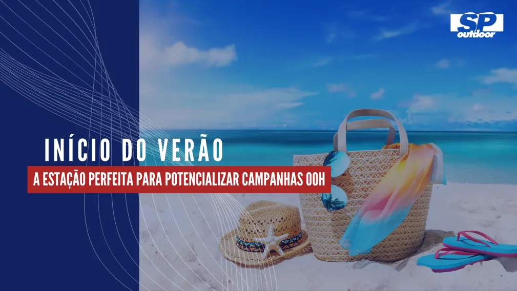 IN&Iacute;CIO DO VER&Atilde;O: A ESTA&Ccedil;&Atilde;O QUE AQUECE AS OPORTUNIDADES PARA OOH EM S&Atilde;O PAULO