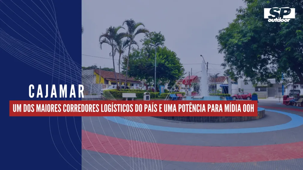 CAJAMAR: UM DOS MAIORES CORREDORES LOG&Iacute;STICOS DO PA&Iacute;S E UMA POT&Ecirc;NCIA PARA M&Iacute;DIA OOH