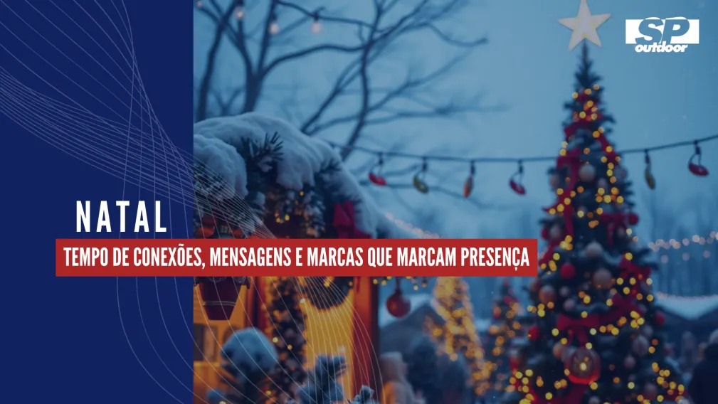 NATAL: TEMPO DE CONEX&Otilde;ES, MENSAGENS E MARCAS QUE MARCAM PRESEN&Ccedil;A