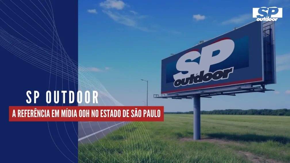SP OUTDOOR: A REFER&Ecirc;NCIA EM M&Iacute;DIA OOH NO ESTADO DE S&Atilde;O PAULO