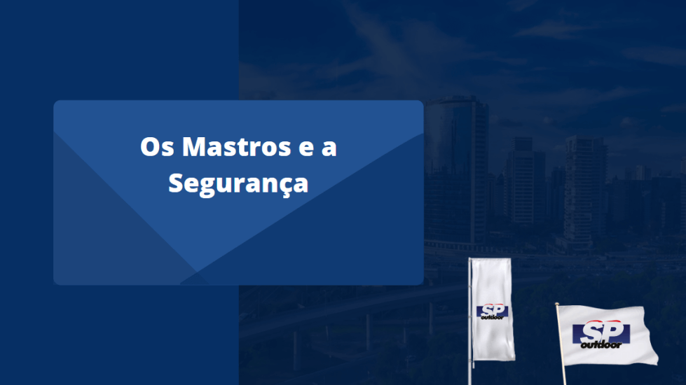 Mastros e a Seguran&ccedil;a