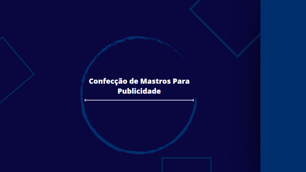 Confec&ccedil;&atilde;o de Mastros Para Publicidade