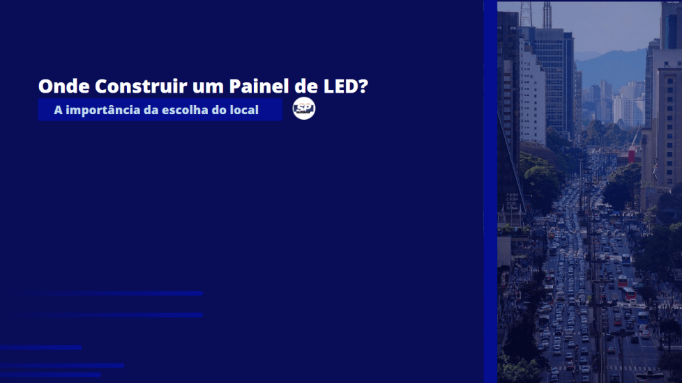 Onde Construir um Painel LED?