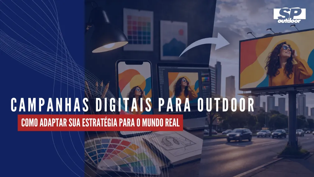 CAMPANHAS DIGITAIS PARA OUTDOOR: COMO ADAPTAR SUA ESTRAT&Eacute;GIA PARA O MUNDO REAL