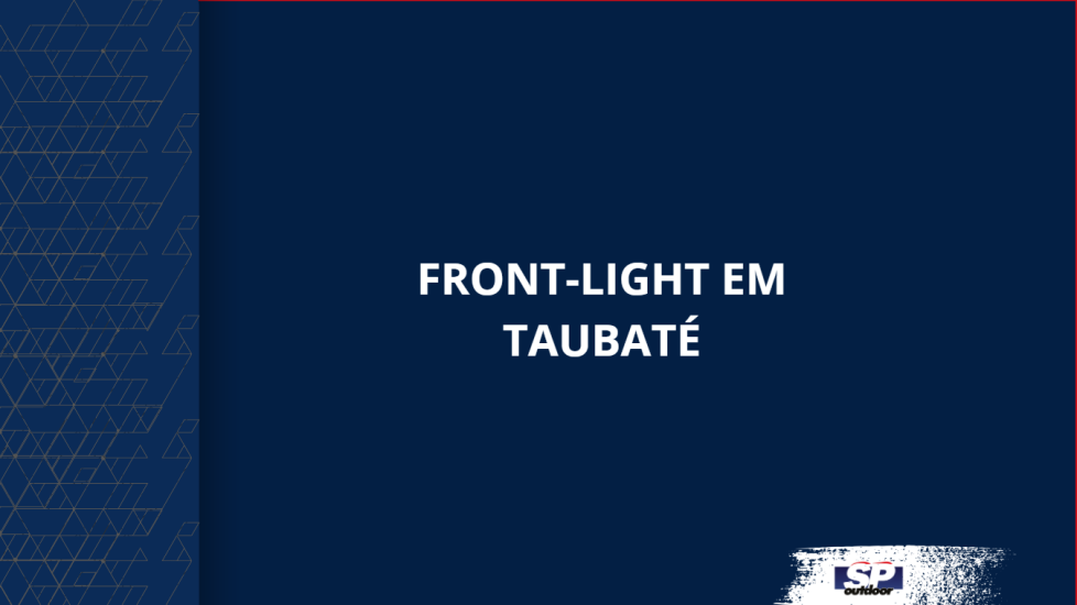 Front-Light em Taubat&eacute;