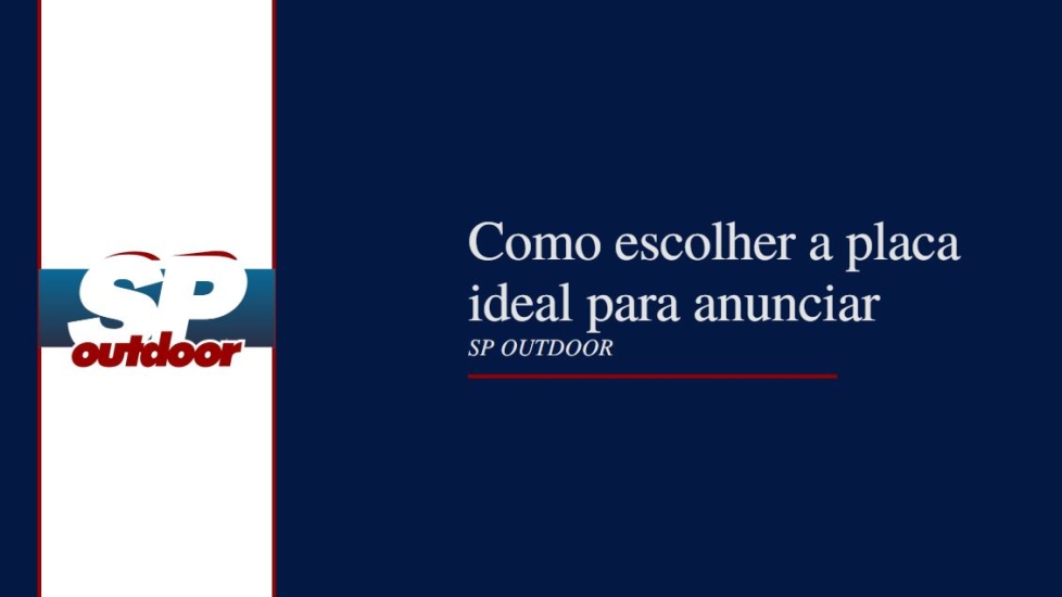 Como Escolher a Placa Ideal para Anunciar