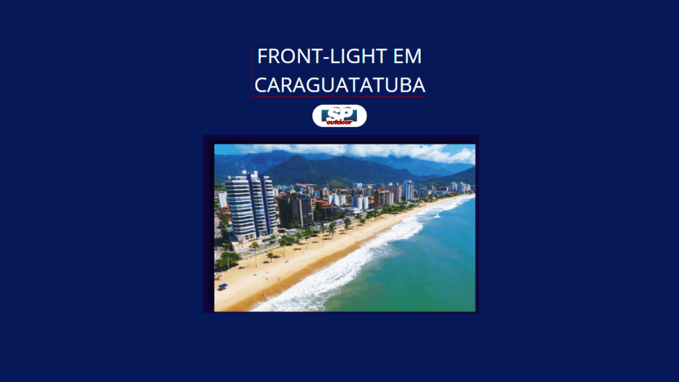 FRONT-LIGHT EM CARAGUATATUBA