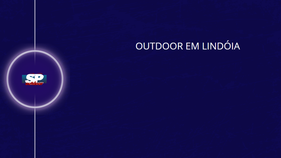 OUTDOOR EM LIND&Oacute;IA
