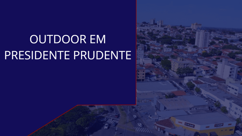 OUTDOOR EM PRESIDENTE PRUDENTE