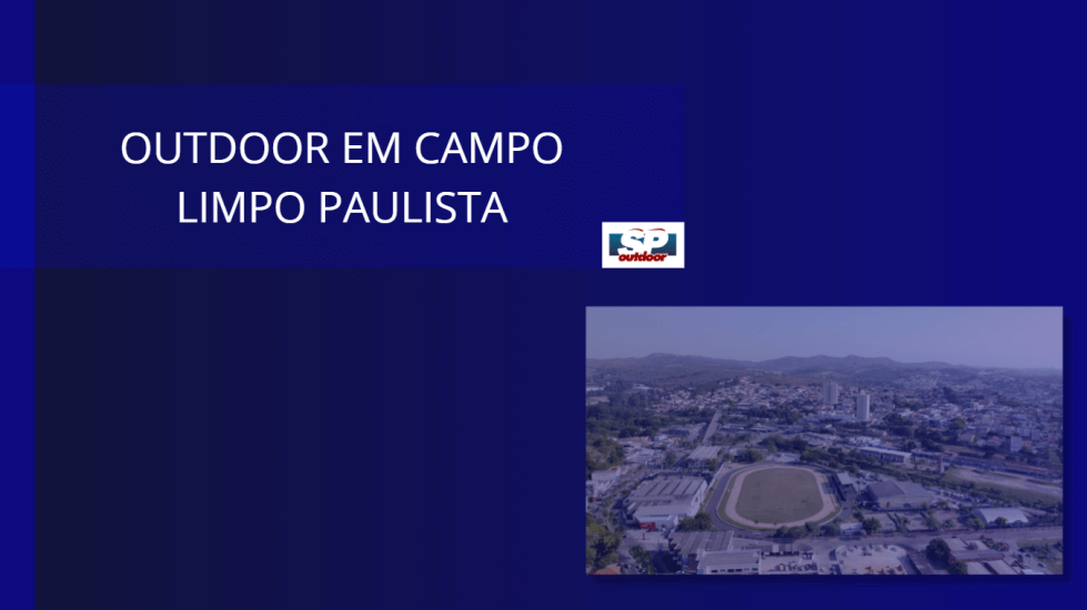 ANUNCIE OUTDOOR EM CAMPO LIMPO PAULISTA