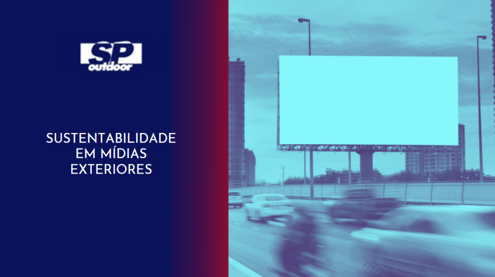SUSTENTABILIDADE EM M&Iacute;DIAS EXTERIORES