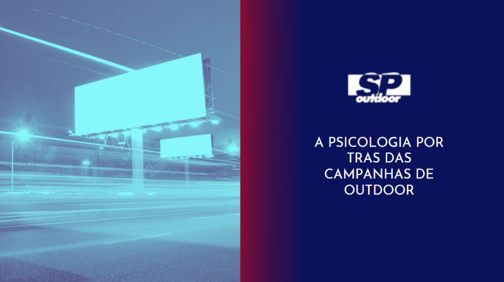 A PSICOLOGIA POR TRAS DAS CAMPANHAS DE OUTDOOR
