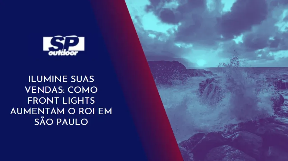 ILUMINE SUAS VENDAS: COMO FRONT LIGHTS AUMENTAM O ROI EM S&Atilde;O PAULO