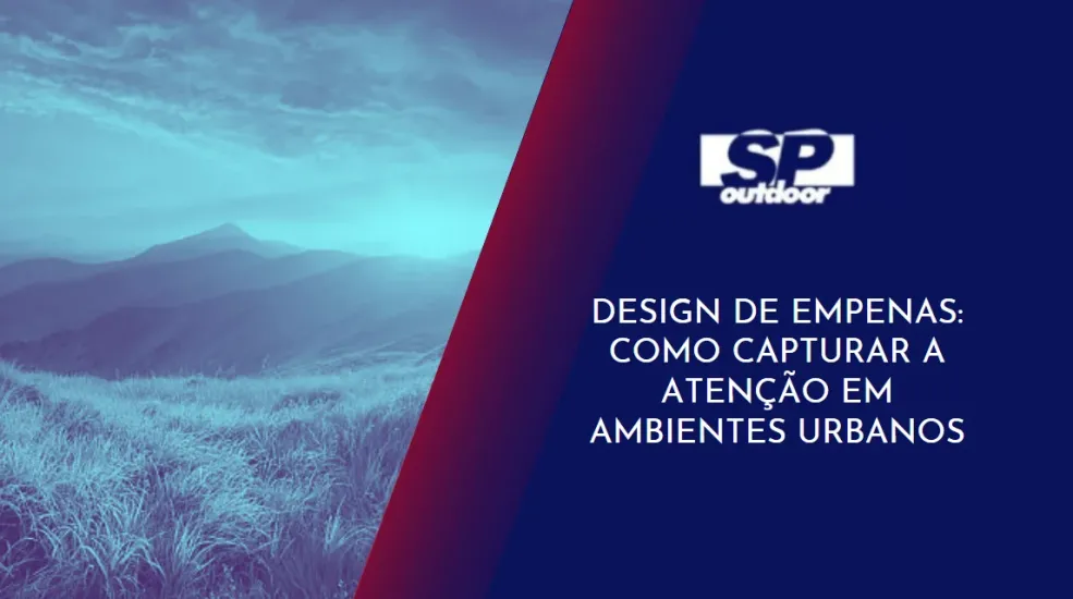 DESIGN DE EMPENAS: COMO CAPTURAR A ATEN&Ccedil;&Atilde;O EM AMBIENTES URBANOS