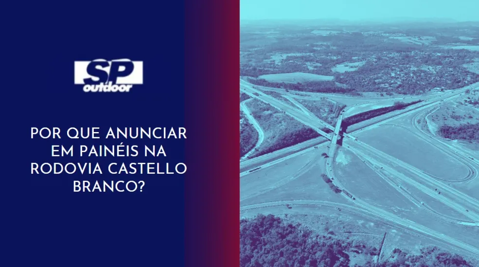 POR QUE ANUNCIAR EM PAIN&Eacute;IS NA RODOVIA CASTELLO BRANCO?