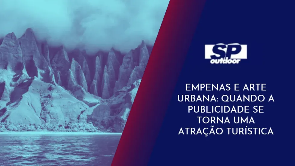 EMPENAS E ARTE URBANA: QUANDO A PUBLICIDADE SE TORNA UMA ATRA&Ccedil;&Atilde;O TUR&Iacute;STICA