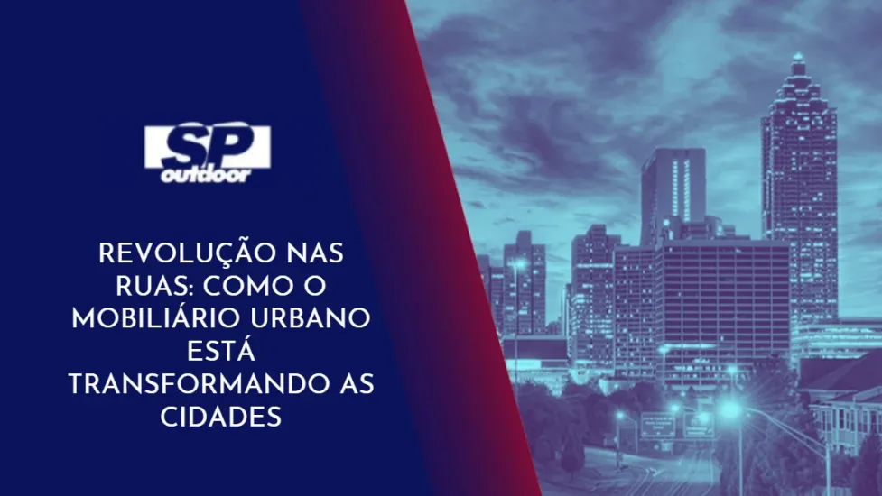 O PODER DO OUTDOOR: COMO CAPTURAR A ATEN&Ccedil;&Atilde;O EM SEGUNDOS