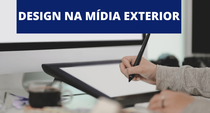 A IMPORT&Acirc;NCIA DE UM DESIGNER NA M&Iacute;DIA EXTERIOR