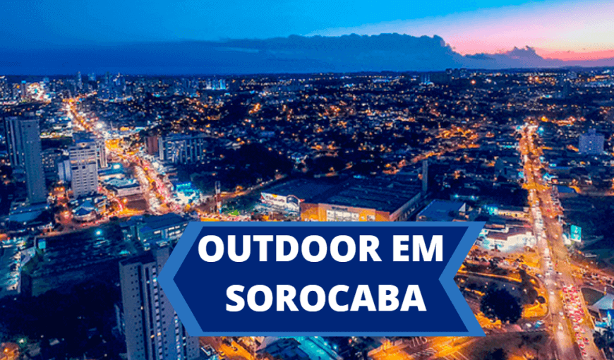 ANUNCIE OUTDOOR EM SOROCABA